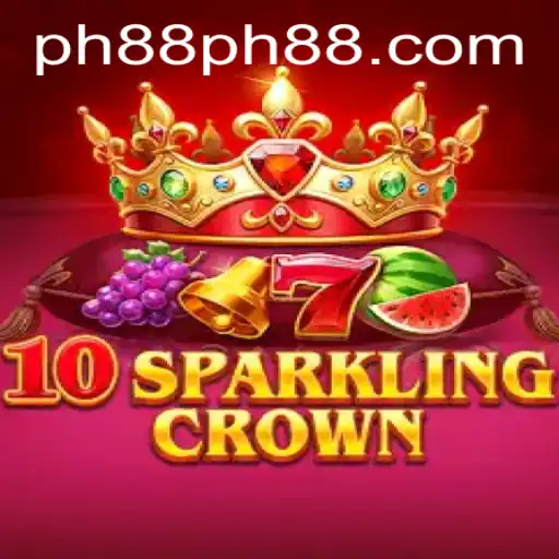 Discover the Enchanting World of 10SparklingCrown: A PH88 Exclusive